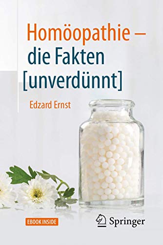 Homöopathie - die Fakten [unverdünnt]: Mit E-Book