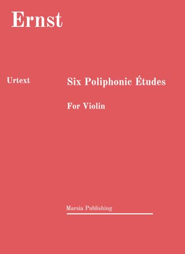 Six Poliphonic Études. URTEXT: For Violin
