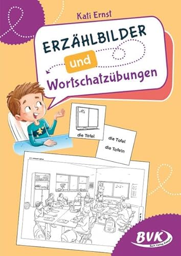 Erzählbilder und Wortschatzübungen von BVK Buch Verlag Kempen GmbH