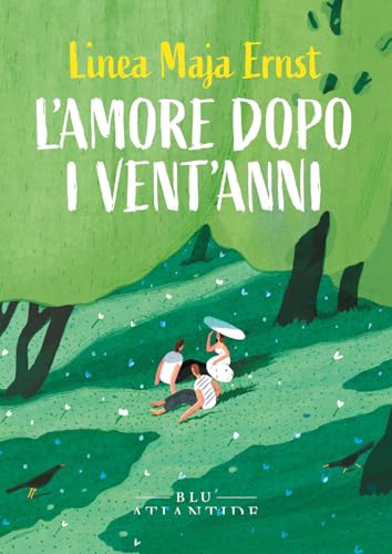 L'amore dopo i vent'anni von Blu Atlantide