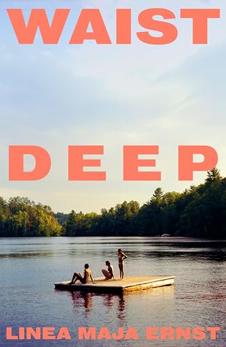 Waist Deep: Discover the Scandinavian sensation and hottest read of summer 2025 von Jonathan Cape