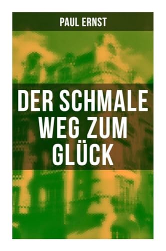 Der schmale Weg zum Glück: Autobiografischer Roman von Musaicum Books