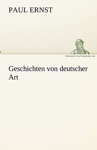 Geschichten von deutscher Art (TREDITION CLASSICS)
