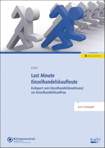 Last Minute Einzelhandelskaufleute: Endspurt zum Einzelhandelskaufmann/zur Einzelhandelskauffrau von NWB Verlag