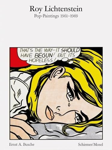 Roy Lichtenstein: Pop-Paintings 1961-1969 (Schirmer's visuelle Bibliothek)