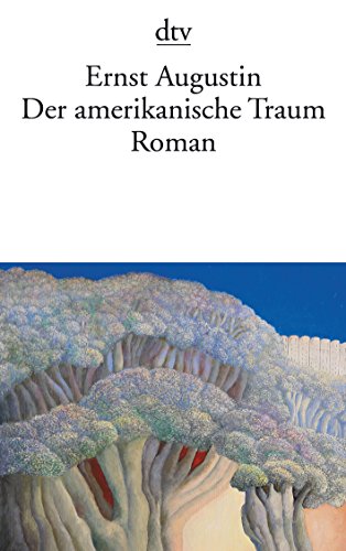 Der amerikanische Traum: Roman von Dtv