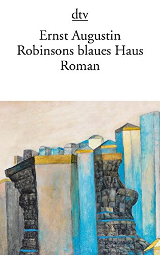 Robinsons blaues Haus: Roman von dtv Verlagsgesellschaft