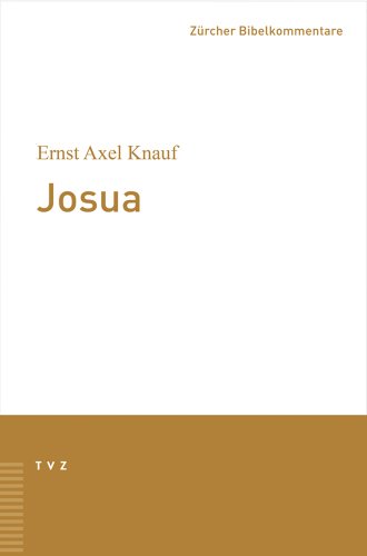 Josua (Zürcher Bibelkommentare. Altes Testament, Band 6) von Theologischer Verlag