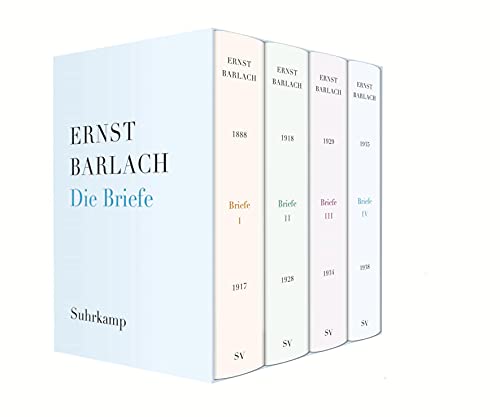 Die Briefe: Kritische Ausgabe in vier Bänden