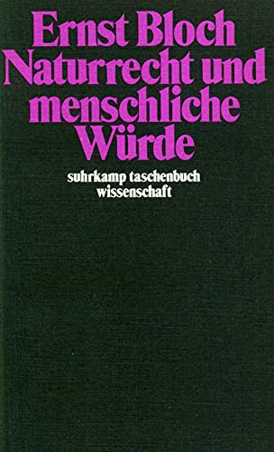 Naturrecht und menschliche Würde (suhrkamp taschenbuch wissenschaft)