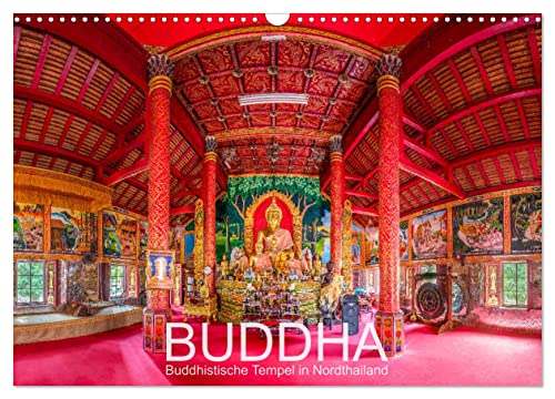 BUDDHA - Buddhistische Tempel in Nordthailand (Wandkalender 2024 DIN A3 quer), CALVENDO Monatskalender von CALVENDO