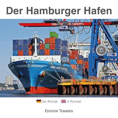 Der Hamburger Hafen: Ein Porträt. Mit Panorama zum Ausklappen & Hafenplan