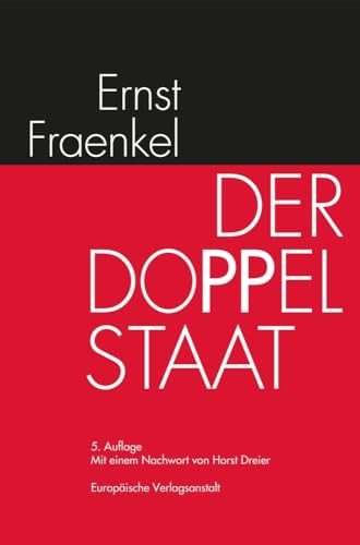 Der Doppelstaat: mit einem Nachwort von Horst Dreier von Europische Verlagsanst.