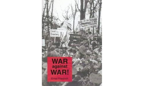 War Against War: First Published in May 1924