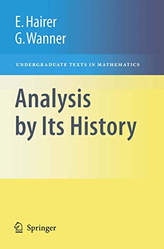 Analysis by Its History (Undergraduate Texts in Mathematics) von Springer