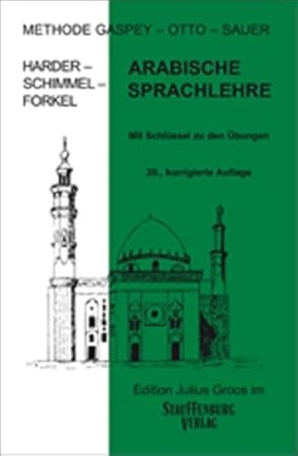 Arabische Sprachlehre: Methode Gaspey - Otto - Sauer von Groos Edition Julius