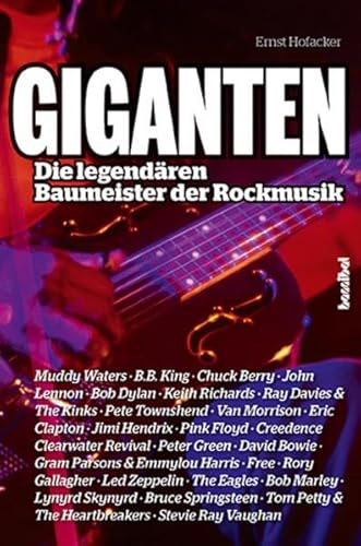 Giganten - Die legendären Baumeister der Rockmusik von Hannibal