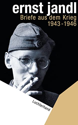 Briefe aus dem Krieg: 1943-1946 von Luchterhand Literaturverlag