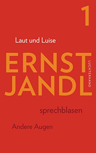 Laut und Luise: Werke in sechs Bänden, Bd. 1, Hrsg. Klaus Siblewski von Luchterhand Literaturvlg.