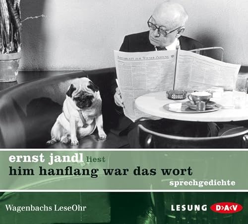 him hanflang war das wort: sprechgedichte. Autorenlesung (1 CD): sprechgedichte. Autorenlesung (1 CD), Lesung von Der Audio Verlag, Dav