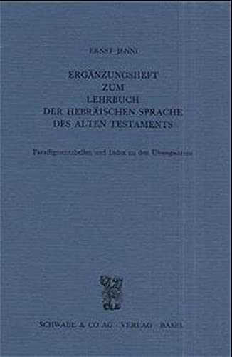 Ergänzungsheft zum Lehrbuch der Hebräischen Sprache: Paradigmentabellen und Index zu den Übungssätzen