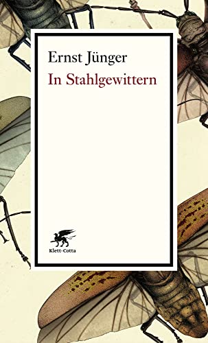 In Stahlgewittern: Mit Adnoten von Helmuth Kiesel