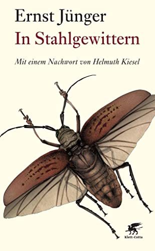 In Stahlgewittern: Mit einem Nachwort von Helmuth Kiesel von Klett-Cotta Verlag
