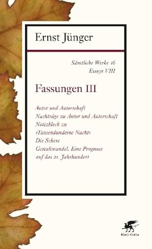 Sämtliche Werke - Band 16: Essays VIII: Fassungen III von Klett-Cotta