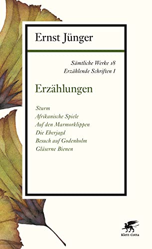 Sämtliche Werke - Band 18: Erzählende Schriften I: Erzählungen von Klett-Cotta