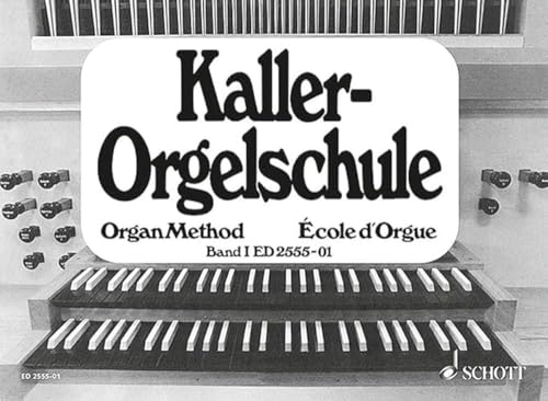 Orgelschule: Band 1. Orgel.