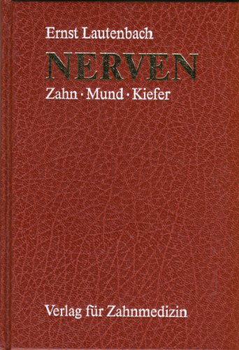 Nerven. Zahn, Mund, Kiefer