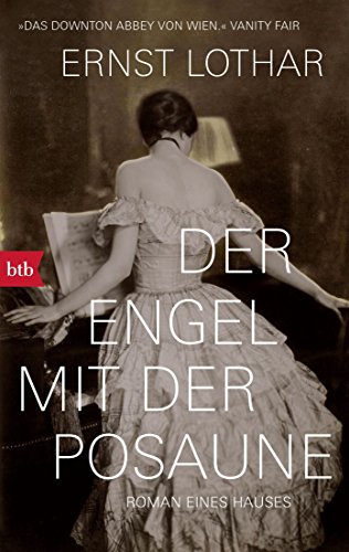 Der Engel mit der Posaune: Roman eines Hauses von btb