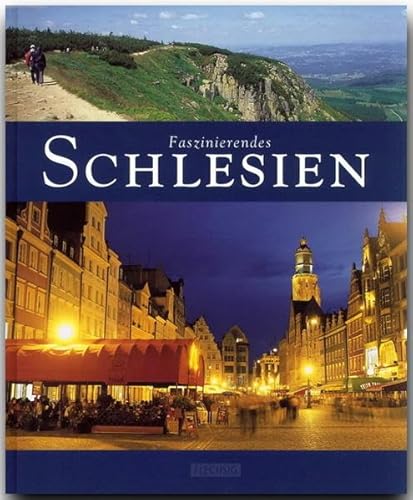 Faszinierendes SCHLESIEN - Ein Bildband mit über 110 Bildern - FLECHSIG Verlag: Ein Bildband mit über 110 Bildern auf 96 Seiten (Faszination) von Flechsig Verlag