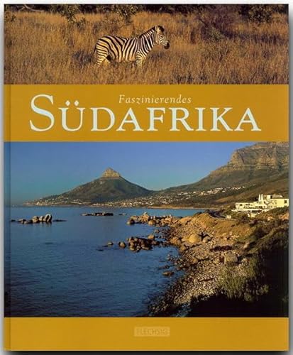 Faszinierendes Südafrika: Ein Bildband mit über 120 Bildern auf 96 Seiten (Faszination) von Flechsig Verlag