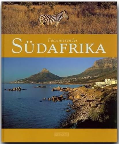 Faszinierendes SÜDAFRIKA - Ein Bildband mit über 110 Bildern - FLECHSIG Verlag: Ein Bildband mit über 120 Bildern auf 96 Seiten (Faszination) von Flechsig Verlag