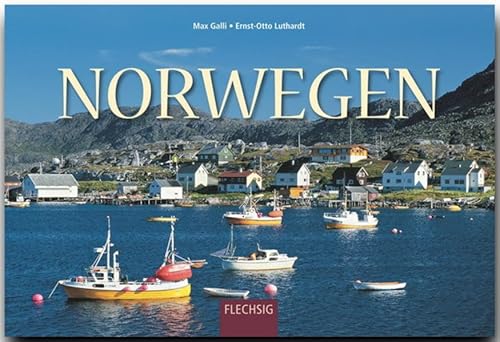 NORWEGEN - Ein Panorama-Bildband mit über 230 Bildern - FLECHSIG: Ein Panorama-Bildband mit über 235 Bildern auf 256 Seiten (Panorama: Reisebildbände) von Flechsig Verlag