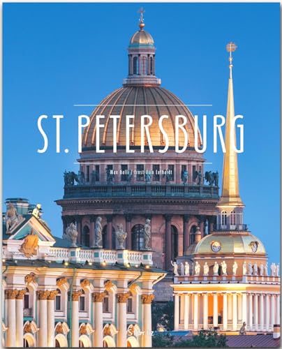 St. Petersburg: Ein Premium***XL-Bildband in stabilem Schmuckschuber mit 224 Seiten und über 240 großformatigen Abbildungen - STÜRTZ Verlag