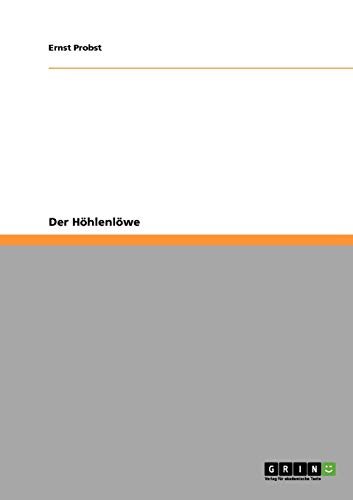 Der Höhlenlöwe Der Höhlenlöwe von Books on Demand