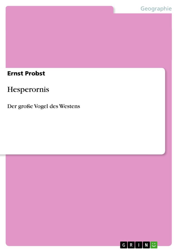 Hesperornis von GRIN Verlag