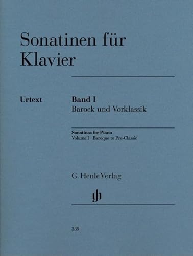 Sonatinen für Klavier Band I, Barock und Vorklassik: Instrumentation: Piano solo (G. Henle Urtext-Ausgabe) Sonatinen für Klavier Band I, Barock und Vorklassik: Instrumentation: Piano solo (G. Henle Urtext-Ausgabe)