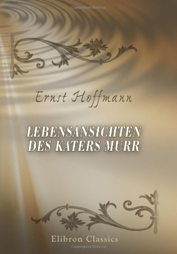 Lebensansichten des Katers Murr