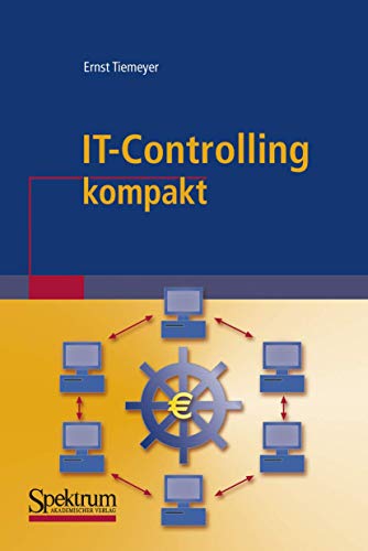 IT-Controlling kompakt (IT kompakt) von Spektrum Akademischer Verlag