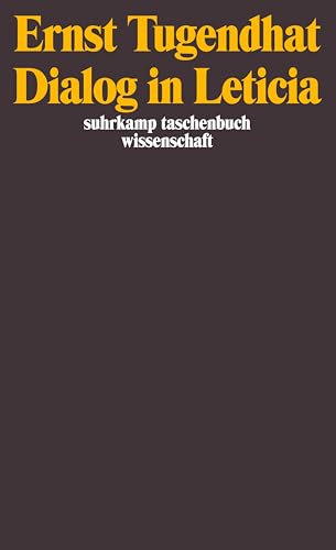Dialog in Leticia (suhrkamp taschenbuch wissenschaft) von Suhrkamp Verlag AG