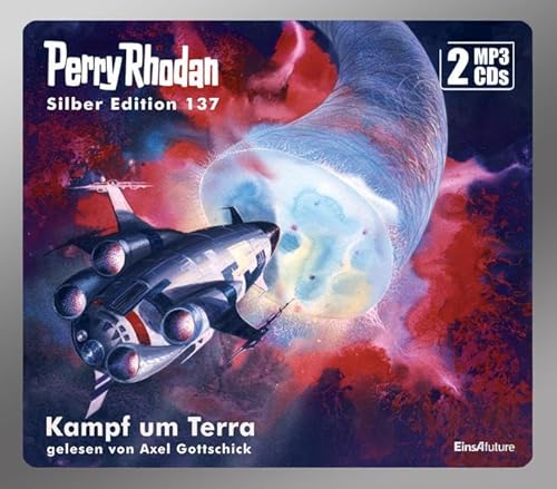 Perry Rhodan Silber Edition (MP3 CDs) 137: Kampf um Terra: .