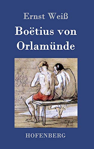 Boëtius von Orlamünde: Roman
