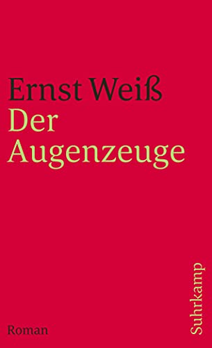 Der Augenzeuge: Roman (suhrkamp taschenbuch) von Suhrkamp Verlag AG