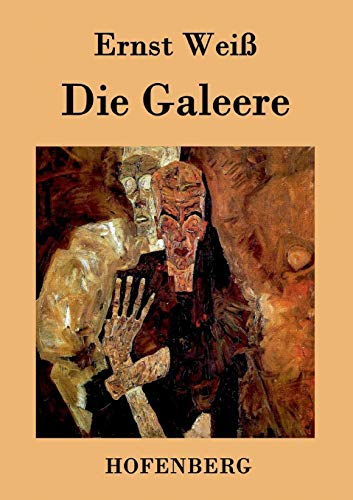 Die Galeere: Roman