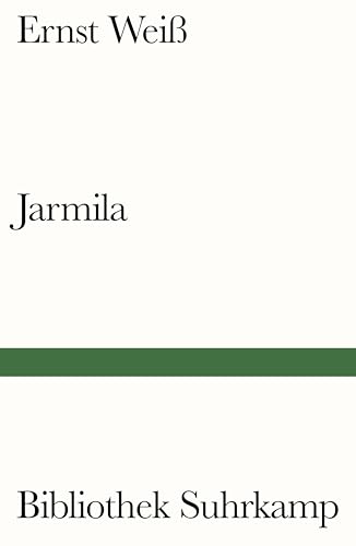 Jarmila: Eine Liebesgeschichte aus Böhmen (Bibliothek Suhrkamp) von Suhrkamp Verlag AG