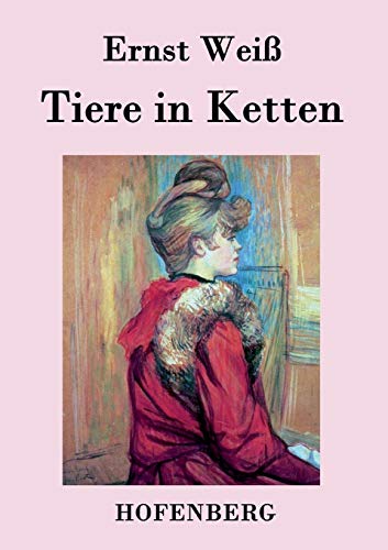 Tiere in Ketten: Roman