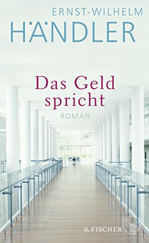 Das Geld spricht: Roman